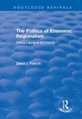 Cover: The Politics of Economic Regionalism - Routledge