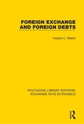 Cover: Foreign Exchange and Foreign Debts - Routledge