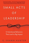 Cover: Small Acts of Leadership - Routledge