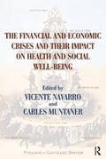 Cover: The Financial and Economic Crises and Their Impact on Health and Social Well-Being - Routledge