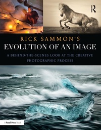 Abbildung von: Rick Sammon's Evolution of an Image - Routledge