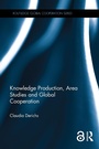 Bild: Knowledge Production, Area Studies and Global Cooperation - Routledge