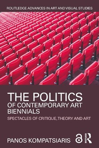 Abbildung von: The Politics of Contemporary Art Biennials - Routledge