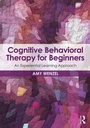 Cover: Cognitive Behavioral Therapy for Beginners - Routledge