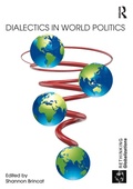 Cover: Dialectics in World Politics - Routledge
