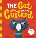 Cover: The Cat Wants Custard - Scholastic
