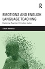 Cover: Emotions and English Language Teaching - Routledge