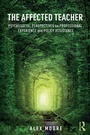Cover: The Affected Teacher - Routledge