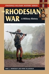 Enlarge image Cover: The Rhodesian War - Stackpole Books