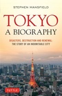 Cover: Tokyo: A Biography - Tuttle Publishing