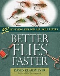 Enlarge image Cover: Better Flies Faster - Stackpole Books