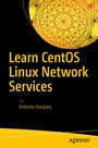 Cover: Learn CentOS Linux Network Services - APress