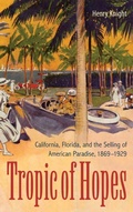 Cover: Tropic of Hopes - University Press of Florida