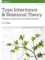 Cover: Type Inheritance and Relational Theory - O'Reilly