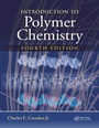 Cover: Introduction to Polymer Chemistry - CRC Press
