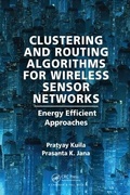 Cover: Clustering and Routing Algorithms for Wireless Sensor Networks - Chapman & Hall/CRC