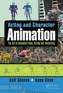 Cover: Acting and Character Animation - CRC Press