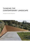 Cover: Thinking the Contemporary Landscape - Princeton Architectural Press