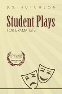 Abbildung von: Student Plays for Dramatists - Inkwater Press