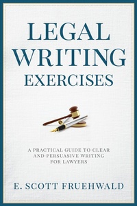 Abbildung von: Legal Writing Exercises - American Bar Association