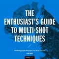 Cover: The Enthusiast's Guide to Multi-Shot Techniques - Rocky Nook