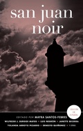 Cover: San Juan Noir (Spanish-language edition) - Akashic Books, Ltd.