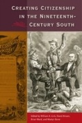 Cover: Creating Citizenship in the Nineteenth-Century South - University Press of Florida
