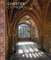 Abbildung von: Chester Cathedral - Scala Arts & Heritage Publishers Ltd