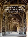 Cover: The Great Barn of 1425-7 at Harmondsworth, Middlesex - Historic England