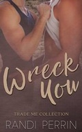 Cover: Wreck You - Hot Tree Publishing