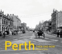 Abbildung von: Perth Then and Now (R) - Pavilion