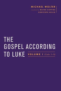 Abbildung von: The Gospel According to Luke - Mohr Siebeck