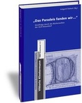Cover: "Das Paradeis fanden wir..." - Vittorio Klostermann Verlag