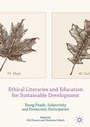 Cover: Ethical Literacies and Education for Sustainable Development - Palgrave Macmillan