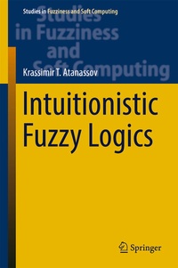 Enlarge image Cover: Intuitionistic Fuzzy Logics - Springer