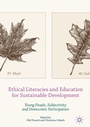 Cover: Ethical Literacies and Education for Sustainable Development - Palgrave Macmillan