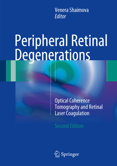 Abbildung von: Peripheral Retinal Degenerations - Springer
