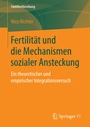 Bild: Fertilität und die Mechanismen sozialer Ansteckung - Springer VS