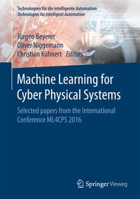 Enlarge image Cover: Machine Learning for Cyber Physical Systems - Springer Vieweg