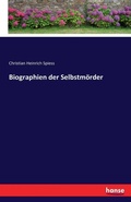 Cover: Biographien der Selbstmoerder - Hansebooks