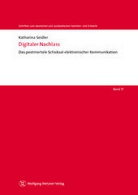 Abbildung von: Digitaler Nachlass - Wolfgang Metzner Verlag