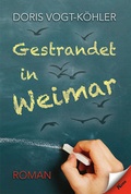 Cover: Gestrandet in Weimar - Verlag Kern
