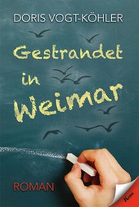 Abbildung von: Gestrandet in Weimar - Verlag Kern