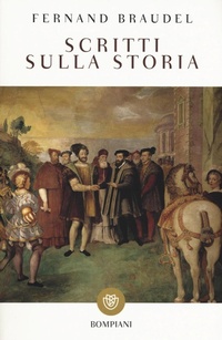 Abbildung von: Scritti sulla storia - Tascabili. Saggi;Bompiani