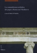 Cover: La Committenza Artistica Dei Papi a Roma Nel Medioevo - Viella