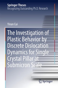 Enlarge image Cover: The Investigation of Plastic Behavior by Discrete Dislocation Dynamics for Single Crystal Pillar at Submicron Scale - Springer