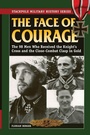 Cover: The Face of Courage - Stackpole Books