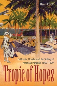 Enlarge image Cover: Tropic of Hopes - University Press of Florida