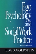 Cover: Ego Psychology and Social Work Practice: 2nd Ed - Simon & Schuster Ltd