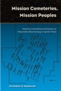 Cover: Mission Cemeteries, Mission Peoples - University Press of Florida
